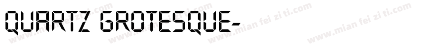 Quartz Grotesque字体转换